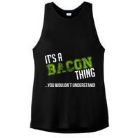 It's A Bacon Thing You Wouldn't Understand Ladies PosiCharge Tri-Blend Wicking Tank