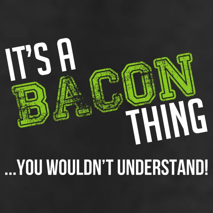 It's A Bacon Thing You Wouldn't Understand Garment-Dyed Fleece Hoodie