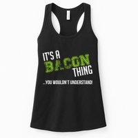 It's A Bacon Thing You Wouldn't Understand Womens Tank Top