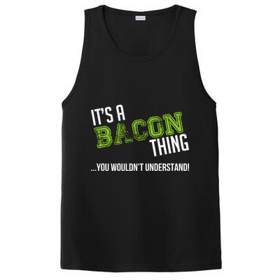 It's A Bacon Thing You Wouldn't Understand PosiCharge Competitor Tank
