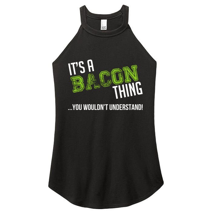 It's A Bacon Thing You Wouldn't Understand Women's Perfect Tri Rocker Tank