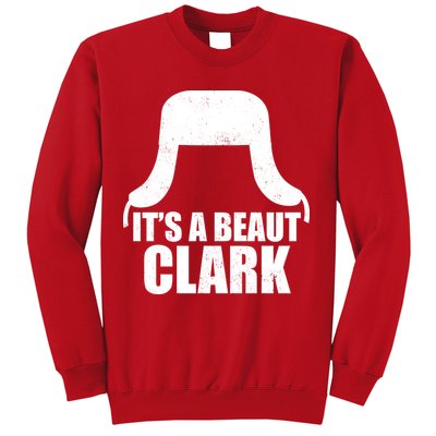 It's A Beaut Clark Sweatshirt
