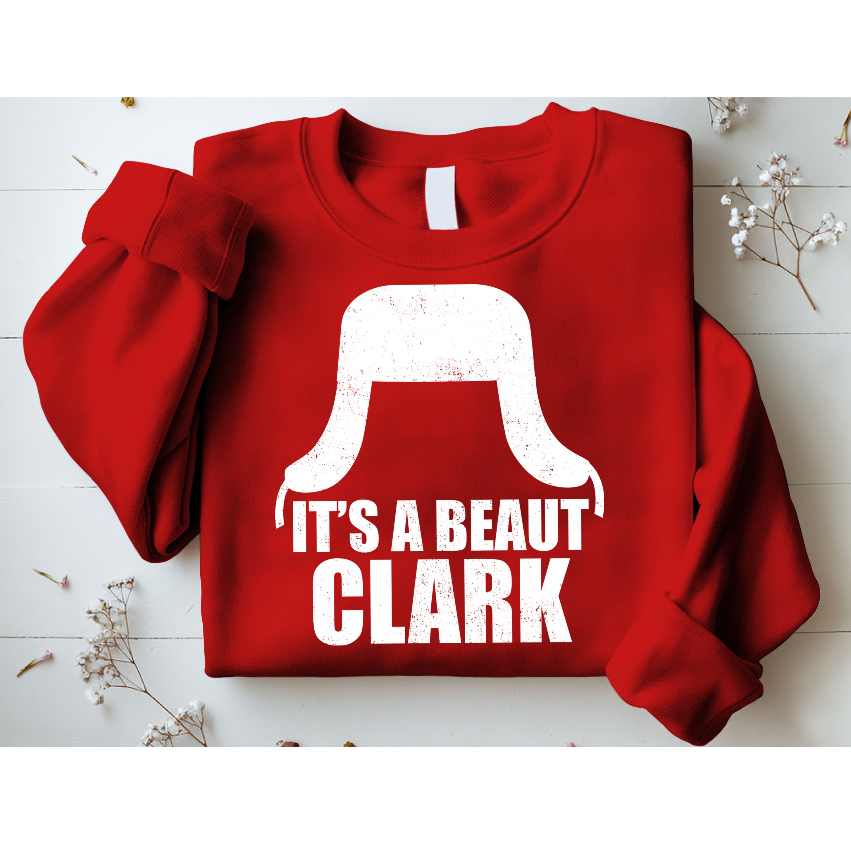 It's A Beaut Clark Sweatshirt