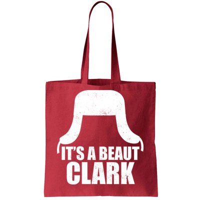 It's A Beaut Clark Tote Bag