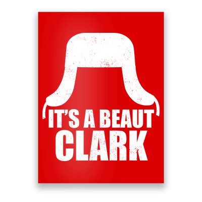 It's A Beaut Clark Poster