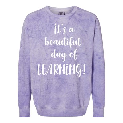 It's A Beautiful Day Of Learning! Colorblast Crewneck Sweatshirt