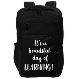 It's A Beautiful Day Of Learning! Impact Tech Backpack