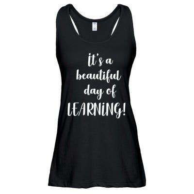 It's A Beautiful Day Of Learning! Ladies Essential Flowy Tank