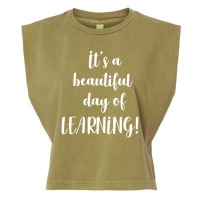 It's A Beautiful Day Of Learning! Garment-Dyed Women's Muscle Tee