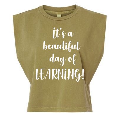 It's A Beautiful Day Of Learning! Garment-Dyed Women's Muscle Tee