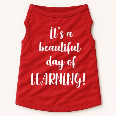 It's A Beautiful Day Of Learning! Doggie Tank