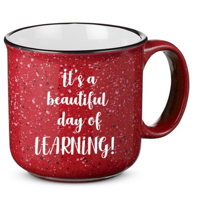 It's A Beautiful Day Of Learning! 15oz Campfire Ceramic Mug