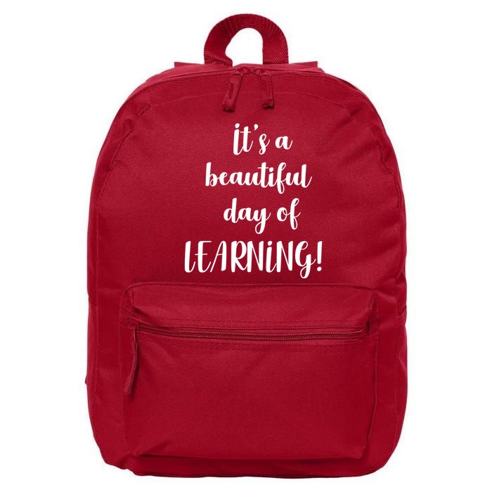 It's A Beautiful Day Of Learning! 16 in Basic Backpack