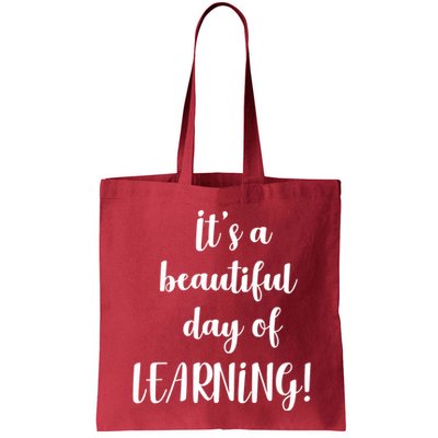 It's A Beautiful Day Of Learning! Bag