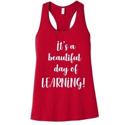 It's A Beautiful Day Of Learning! Womens Tank Top