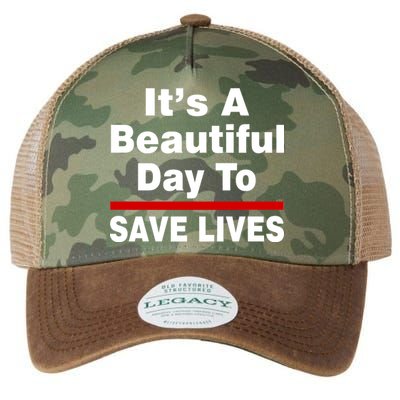 It's A Beautiful Day To Save Lives Funny Legacy Tie Dye Trucker Hat