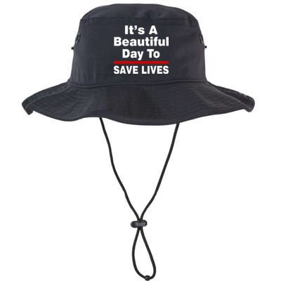 It's A Beautiful Day To Save Lives Funny Legacy Cool Fit Booney Bucket Hat