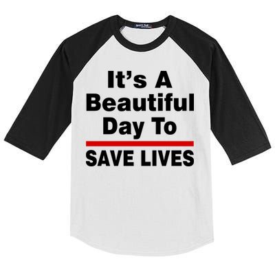 It's A Beautiful Day To Save Lives Funny Kids Colorblock Raglan Jersey