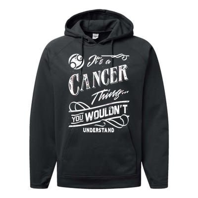 It's a Cancer Thing Zodiac Sign Horoscope Performance Fleece Hoodie