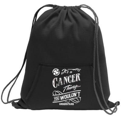 It's a Cancer Thing Zodiac Sign Horoscope Sweatshirt Cinch Pack Bag