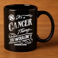 It's a Cancer Thing Zodiac Sign Horoscope 11oz C Handle Ceramic Mug