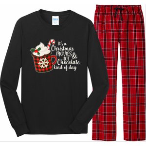 It's A Christmas Movies And Hot Chocolate Kind Of Day Long Sleeve Pajama Set