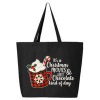 It's A Christmas Movies And Hot Chocolate Kind Of Day 25L Jumbo Tote