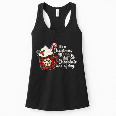It's A Christmas Movies And Hot Chocolate Kind Of Day Womens Tank Top