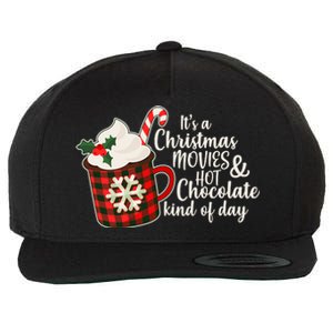 It's A Christmas Movies And Hot Chocolate Kind Of Day Wool Snapback Cap