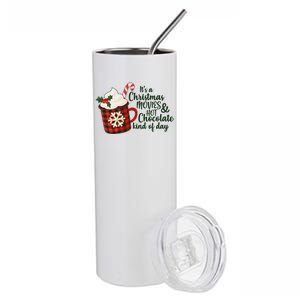 It's A Christmas Movies And Hot Chocolate Kind Of Day Stainless Steel Tumbler