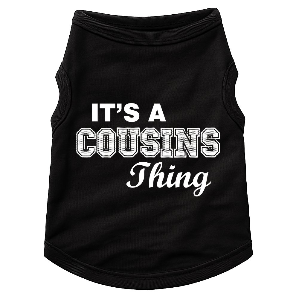It's A Cousins Thing Doggie Tank