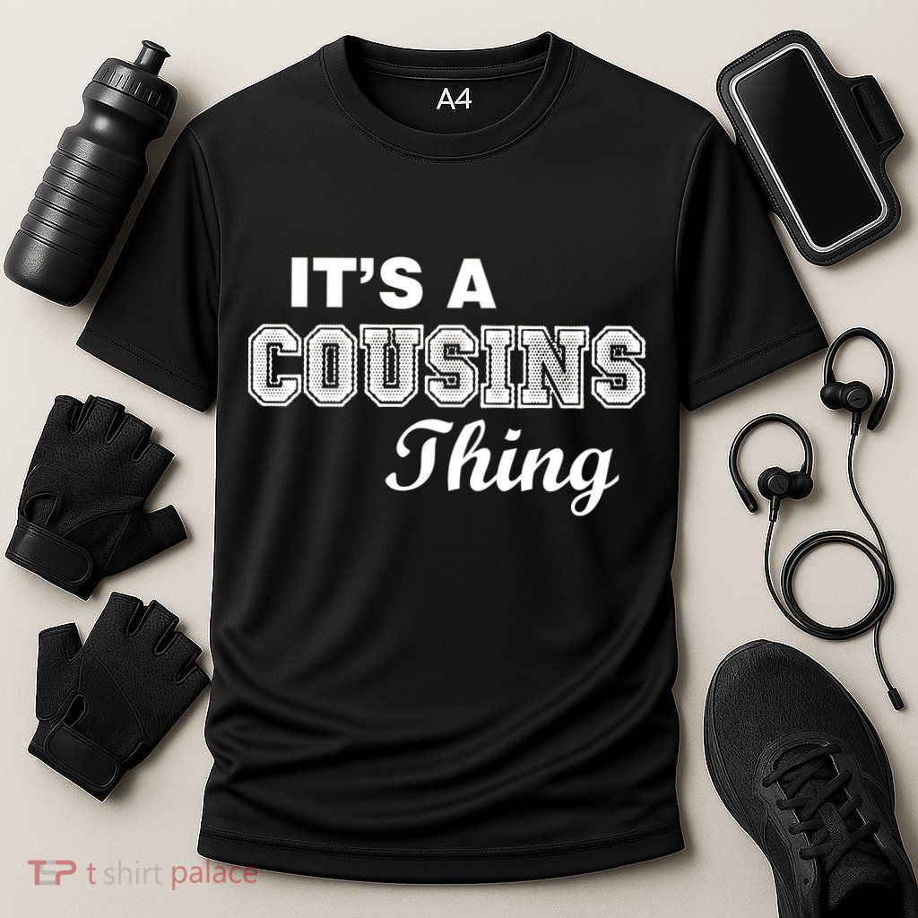 It's A Cousins Thing Performance Shirt