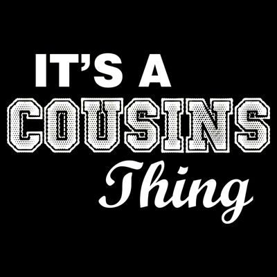 It's A Cousins Thing T-Shirt