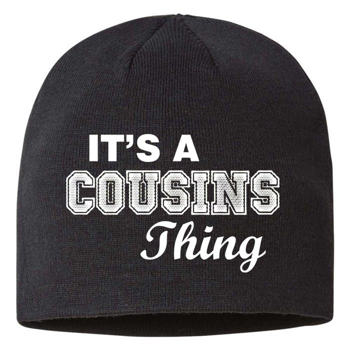 It's A Cousins Thing Sustainable Beanie