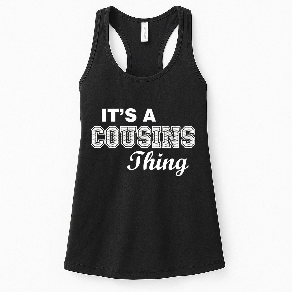 It's A Cousins Thing Womens Tank Top