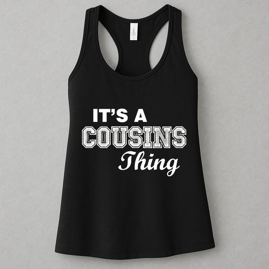 It's A Cousins Thing Womens Tank Top