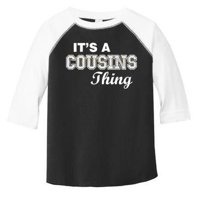 It's A Cousins Thing Toddler Fine Jersey T-Shirt