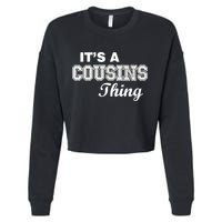 It's A Cousins Thing Cropped Pullover Crew