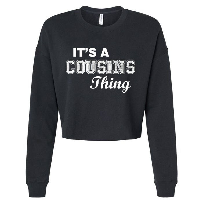 It's A Cousins Thing Cropped Pullover Crew