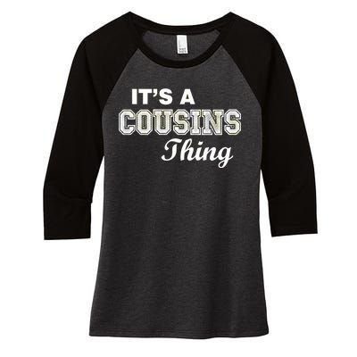 It's A Cousins Thing Women's Tri-Blend 3/4-Sleeve Raglan Shirt