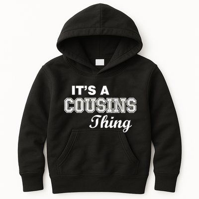 It's A Cousins Thing Kids Hoodie