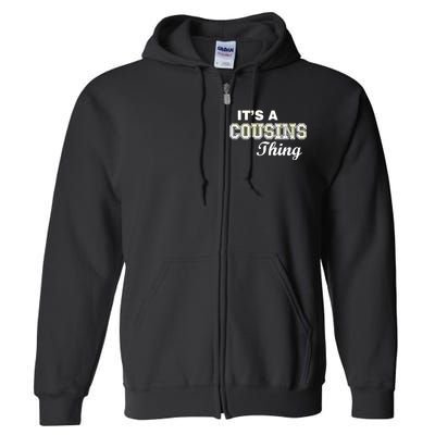 It's A Cousins Thing Full Zip Hoodie