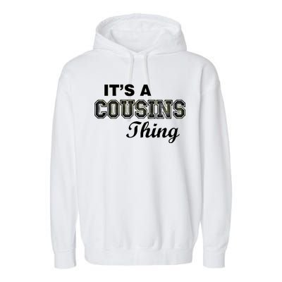 It's A Cousins Thing Garment-Dyed Fleece Hoodie