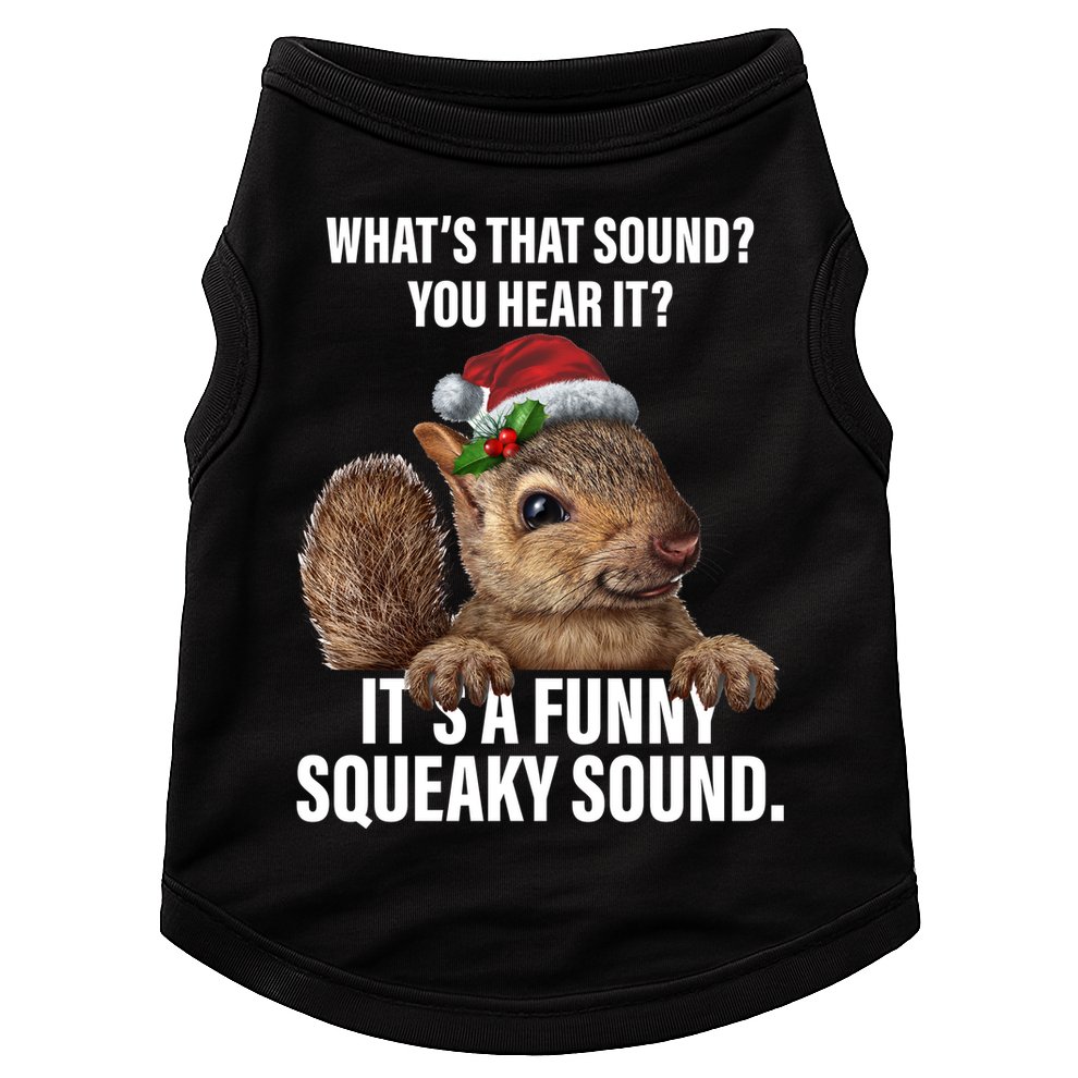 It's A Funny Squeaky Sound Christmas Squirrel Doggie Tank
