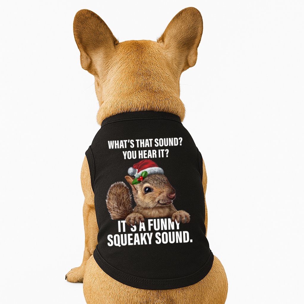 It's A Funny Squeaky Sound Christmas Squirrel Doggie Tank