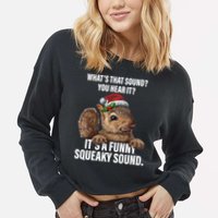 It's A Funny Squeaky Sound Christmas Squirrel Cropped Pullover Crew