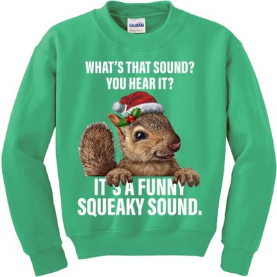 It's A Funny Squeaky Sound Christmas Squirrel Kids Sweatshirt