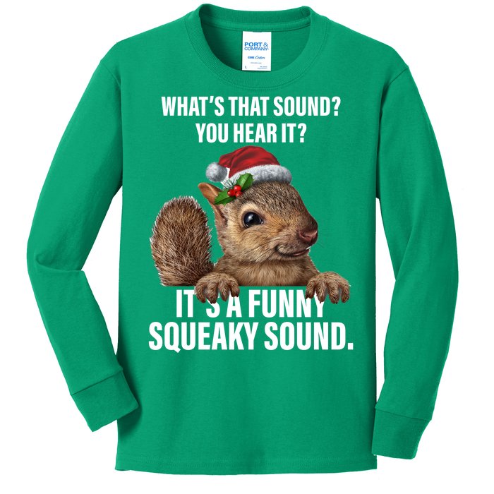 It's A Funny Squeaky Sound Christmas Squirrel Kids Long Sleeve Shirt