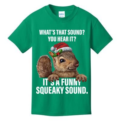 It's A Funny Squeaky Sound Christmas Squirrel Kids T-Shirt