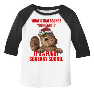 It's A Funny Squeaky Sound Christmas Squirrel Toddler Fine Jersey T-Shirt